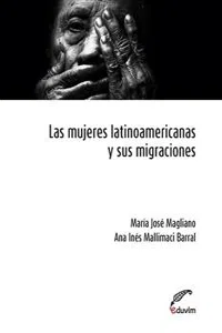 Las mujeres latinoamericanas y sus migraciones_cover