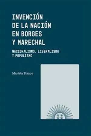 Invención de la Nación en Borges y Marechal