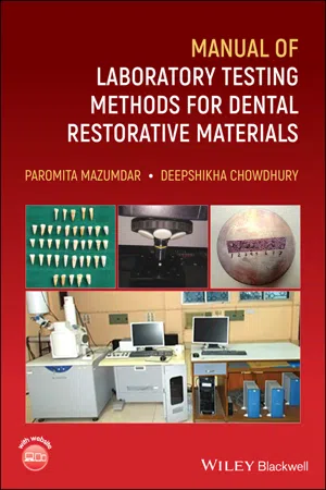 Manual of Laboratory Testing Methods for Dental Restorative Materials