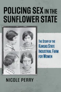 Policing Sex in the Sunflower State_cover