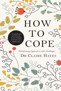 How to Cope – The Welcoming Approach to Life's Challenges_cover