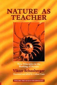 Nature as Teacher – New Principles in the Working of Nature_cover