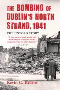 The Bombing of Dublin's North Strand by German Luftwaffe_cover