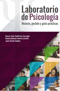 Laboratorio de Psicología: Historia, gestión y guías prácticas_cover