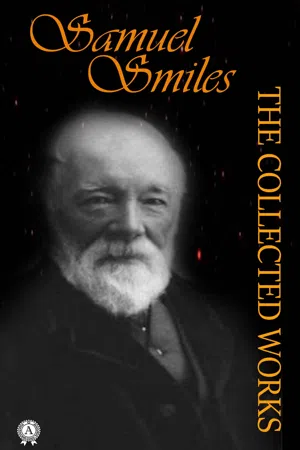 The Collected Works of Samuel Smiles