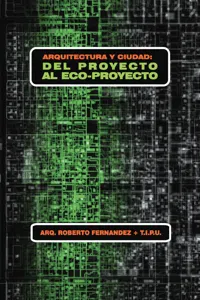 Arquitectura y ciudad: del proyecto al ecoproyecto_cover