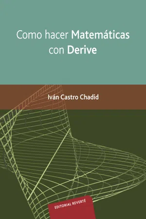 Como hacer Matemáticas con Derive