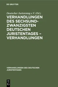 Verhandlungen des Sechsundzwanzigsten Deutschen Juristentages – Verhandlungen_cover