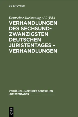 Verhandlungen des Sechsundzwanzigsten Deutschen Juristentages – Verhandlungen