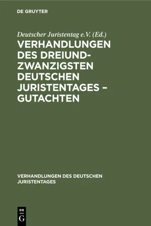 Verhandlungen des Dreiundzwanzigsten Deutschen Juristentages – Gutachten