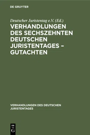 Verhandlungen des Sechszehnten Deutschen Juristentages – Gutachten