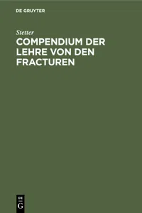 Compendium der Lehre von den Fracturen_cover