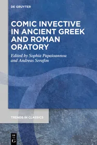 Comic Invective in Ancient Greek and Roman Oratory_cover