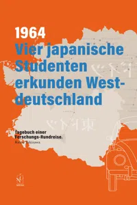 1964. Vier japanische Studenten erkunden Westdeutschland_cover