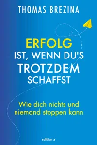 Erfolg ist, wenn du's trotzdem schaffst_cover