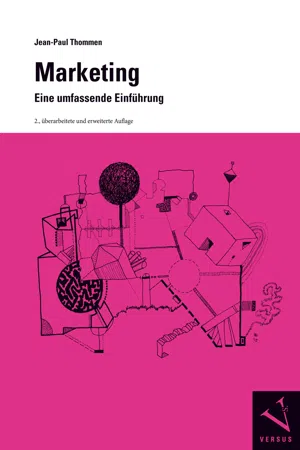 Marketing: Eine umfassende Einführung - Ein Modul der Managementorientierten Betriebswirtschaftslehre