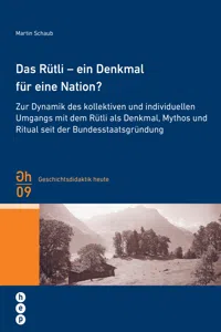 Das Rütli - ein Denkmal für eine Nation?_cover