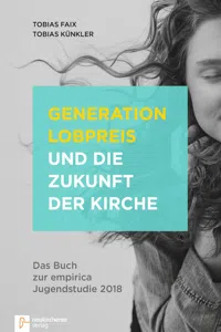 Generation Lobpreis und die Zukunft der Kirche_cover