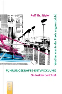 Führungskräfte-Entwicklung: Worüber man in der Praxis ungern spricht_cover