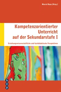 Kompetenzorientierter Unterricht auf der Sekundarstufe I_cover