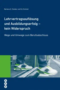 Lehrvertragsauflösung und Ausbildungserfolg - kein Widerspruch_cover