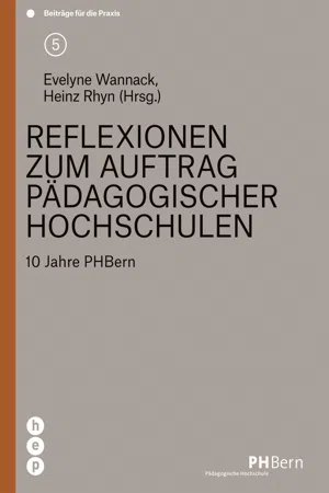 Reflexionen zum Auftrag pädagogischer Hochschulen