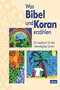 Was Bibel und Koran erzählen_cover