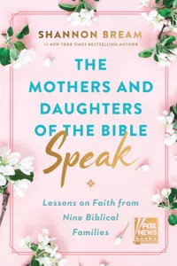 The Mothers and Daughters of the Bible Speak_cover