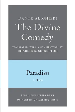 The Divine Comedy, III. Paradiso, Vol. III. Part 1