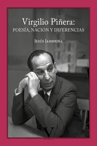 Virgilio Piñera: poesía, nación y diferencias_cover