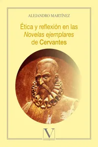 Ética y reflexión en las Novelas ejemplares de Cervantes_cover