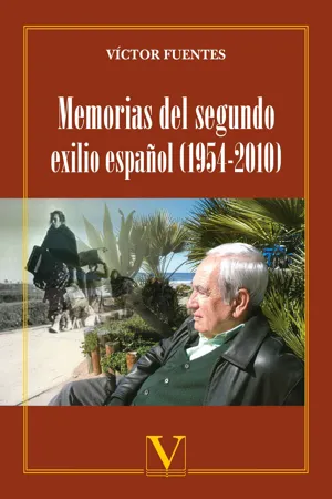 Memorias del segundo exilio español (1954-2010)