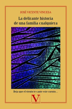 La delirante historia de una familia cualquiera