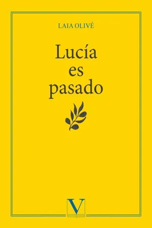 Lucía es pasado