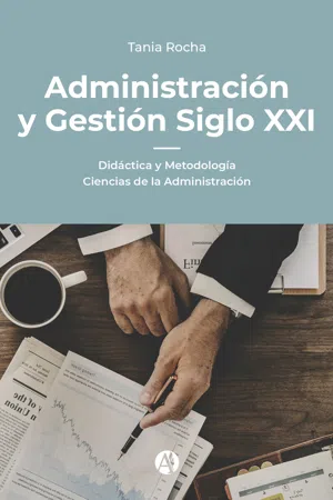 Administración y Gestión Siglo XXI