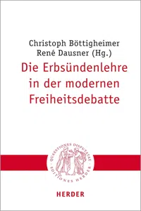 Die Erbsündenlehre in der modernen Freiheitsdebatte_cover