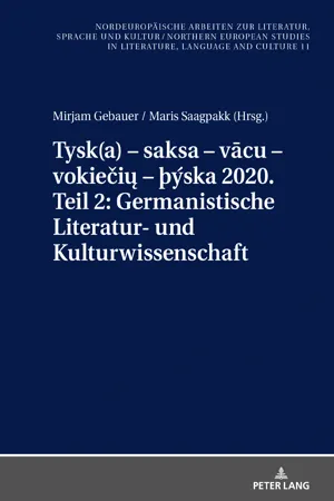 Tysk(a)  saksa  vcu  vokieių  þýska 2020. Teil 2: Germanistische Literatur- und Kulturwissenschaft