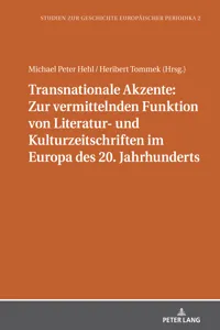 Transnationale Akzente: Zur vermittelnden Funktion von Literatur- und Kulturzeitschriften im Europa des 20. Jahrhunderts_cover