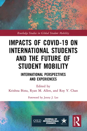 Impacts of COVID-19 on International Students and the Future of Student Mobility