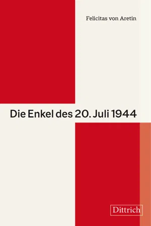 Die Enkel des 20. Juli 1944