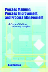 Process Mapping, Process Improvement, and Process Management_cover