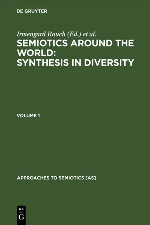 Semiotics around the World: Synthesis in Diversity