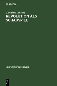 Revolution als Schauspiel_cover