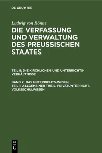 Das Unterrichts-Wesen, Teil 1: Allgemeiner Theil. Privatunterricht. Volksschulwesen_cover