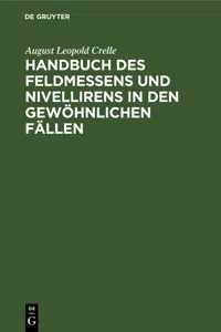 Handbuch des Feldmessens und Nivellirens in den gewöhnlichen Fällen_cover