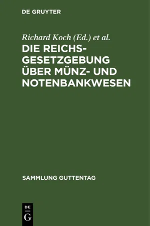 Die Reichsgesetzgebung über Münz- und Notenbankwesen