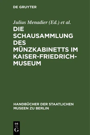 Die Schausammlung des Münzkabinetts im Kaiser-Friedrich-Museum