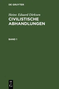 Heinr. Eduard Dirksen: Civilistische Abhandlungen. Band 1_cover