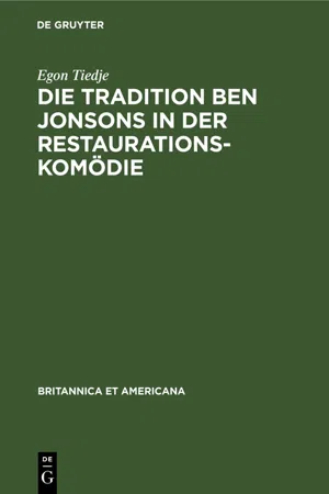 Die Tradition Ben Jonsons in der Restaurationskomödie