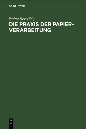 Die Praxis der Papier-Verarbeitung